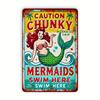 [Tin Metal Sign] 2D Pieces, Tin Metal Sign - Beware the Chunky Mermaids Swim Here, Pool Vintage Wall Art Decor for Home Decor