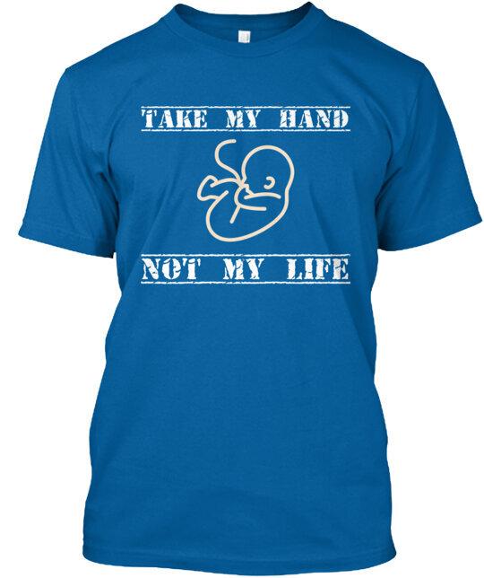 Pro Life TShirt Made in the USA Size S to 5XL Unisex T-Shirt XXL