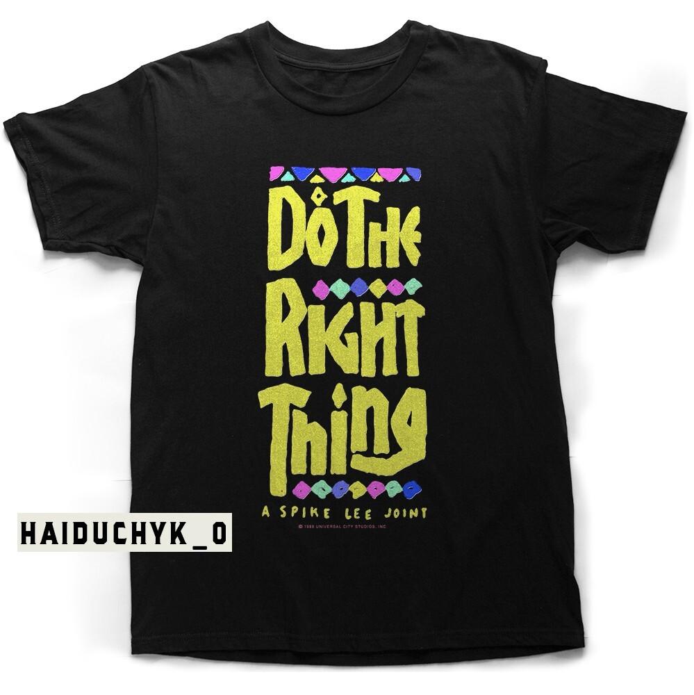 DO THE RIGHT THING Unisex Black T-shirt Size S-5XL Unisex T-Shirt S