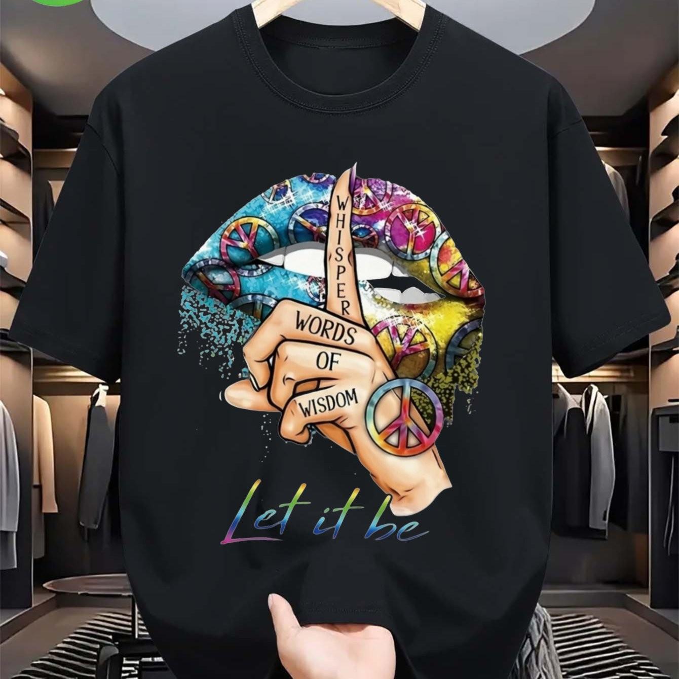 Peaceful Wisdom Whisper Lips Let It Be Graphic TShirt Soft Cotton Short Sleeve Casual Tee for Men S