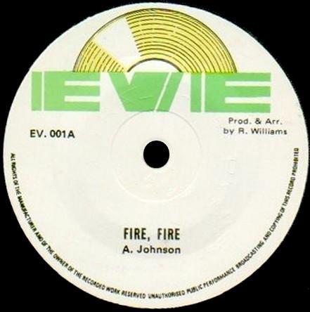 

7inch Record A. JOHNSON / R. LOREN - Fire, Fire / Juliet EV001 Eve Reggae, Ska & Dub Used