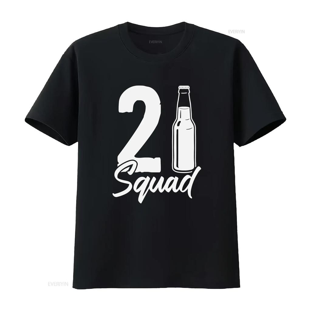 21st Birthday Squad Fun T Shirt For Celebrating Bday Joy Party With Friends And Family Sweat Vintage Breathable Casual