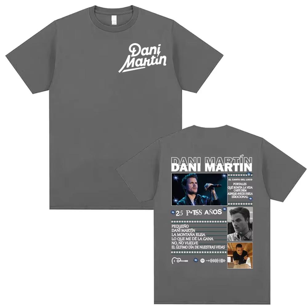 Dani Martin Ptos Anos Graphic Tshirts Men Women Fashion Classic Trend Tee Shirt Unisex High Quality Oversized Cotton T Shirts