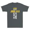 Jesus The Way The Truth The Life John 146 Christian Bible Verse Unisexs TShirt