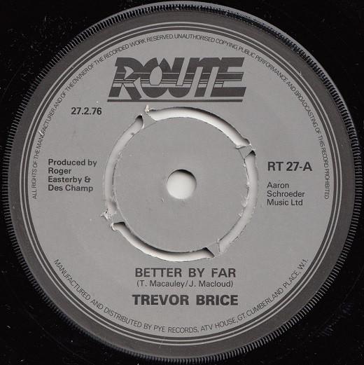 

7inch Record TREVOR BRICE - Better By Far RT27 Route Records 1976 UK Rock Used