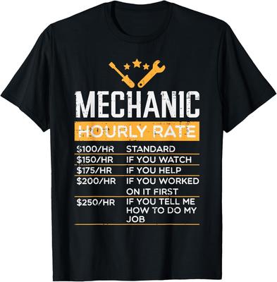 Mechanic Hourly Rate Funny Labor Rates Men Women Kids Boys T-Shirt