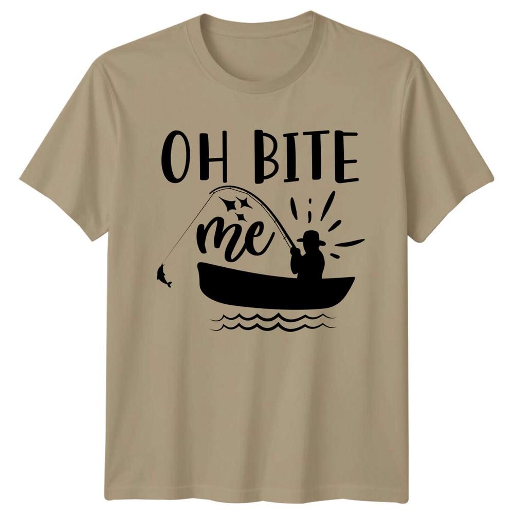 Oh Bite Me Fishing Unisexs TShirt FisherUnisex Gift S