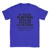 Unisexs Flirting Humor If Youre Flirting With Me T Shirts  100 Cotton Clothes Vintage Short Sleeve Tee Shirt Gift Idea TShirts