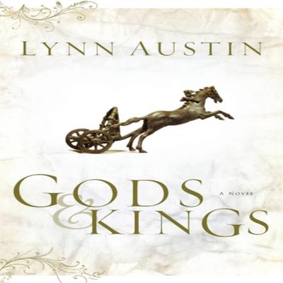Gods and Kings  A Novel by Lynn Austin Paperback Book 9780764229893