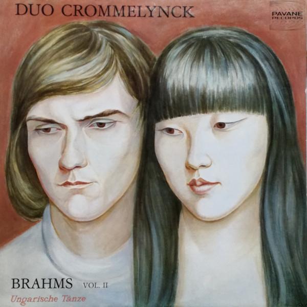 

LP Record BRAHMS DUO CROMMELYNCK Complete Works For Piano Duet Vol ADW7042 PAVANE RECORDS 1981 Belgium Classical Used