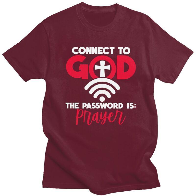 Custom Connect To God The Password Is Prayer T Shirt Men Pure Cotton Tshirt Casual Tees Streetwear Tshirt