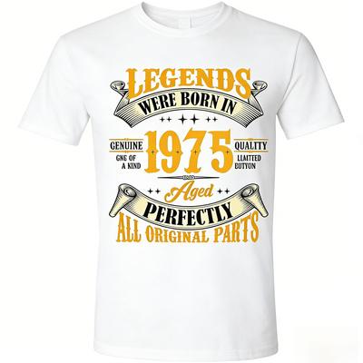 50th Birthday Legends Were Born In 1975 Short Sleeved Round Neck Y2k Tshirt Men Clothing New In Top  Tees Mens TShirt