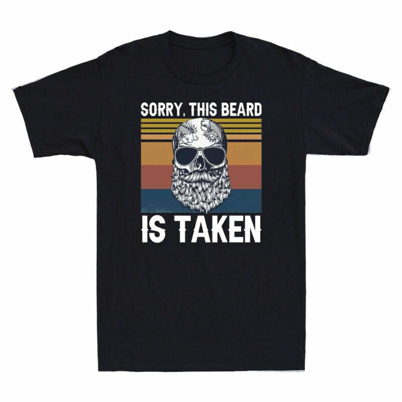 Is Funny Sorry Cotton Shirt Tshirt Tee Black Taken Vintage This Beard S