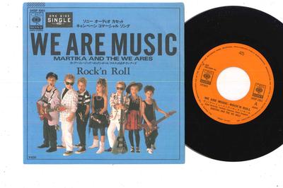 7inch Record MARTIKA THE WE ARES We Are Music Rock N Roll 04SP1061 CBS SONY 1987 Japan Pop Used