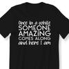 #26 Funny Sarcastic Slogan For Men And Women T-shirt Funny Slogan Someone Amazin
