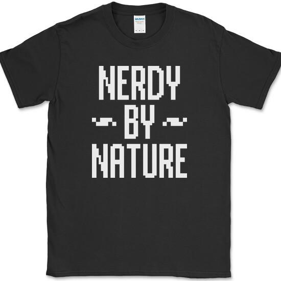 

Nerdy By Nature T-Shirt Funny Geek Gaming Gamer Computer Nerd Humor Tee 4XL