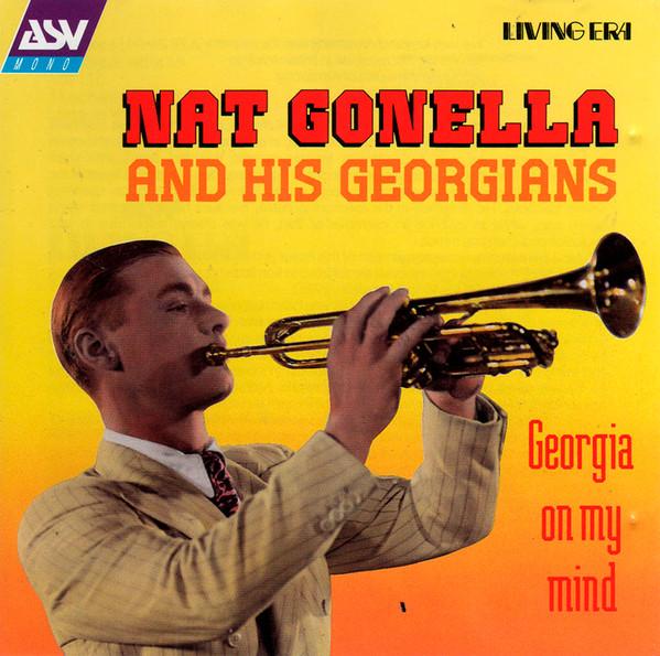CD NAT GONELLA HIS GEORGIANS Georgia On My Mind CDAJA5300 ASV 1998 UK Jazz Used