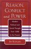 Kniha Reason, Conflict, and Power : Modern Political and Social Thought from 1688 To the Present