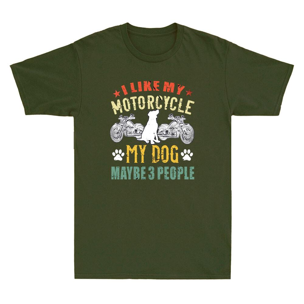 I Like My Motorcycle My Dog And Maybe 3 People Biker Funny Vintage Unisexs Tshirt