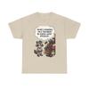 Funny Raccoon Tee Gift for Hoarders Unisex Cotton Shirt, Casual Wear Funny Shirt