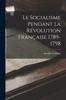 Libro Le Socialisme Pendant La Revolution Francaise 1789-1798