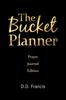 Bok The Bucket Planner : Prayer Journal Edition