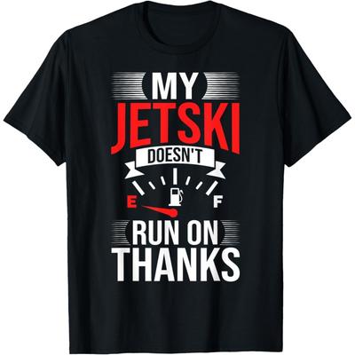 Můj vodní skútr nejezdí na díky Vodní skútr Vodní skútr Rybaření Tričko
