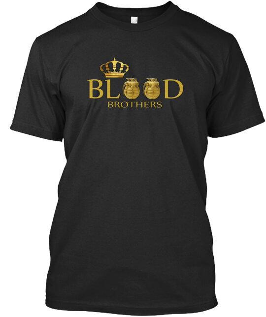 Bloodbrothers T-Shirt Made in the USA Size S to 5XL Unisex T-Shirt