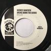 7inch Record HERBIE HANCOCK  Bring Down The Birds MGM023P MGM Records 2008 UK Jazz Used