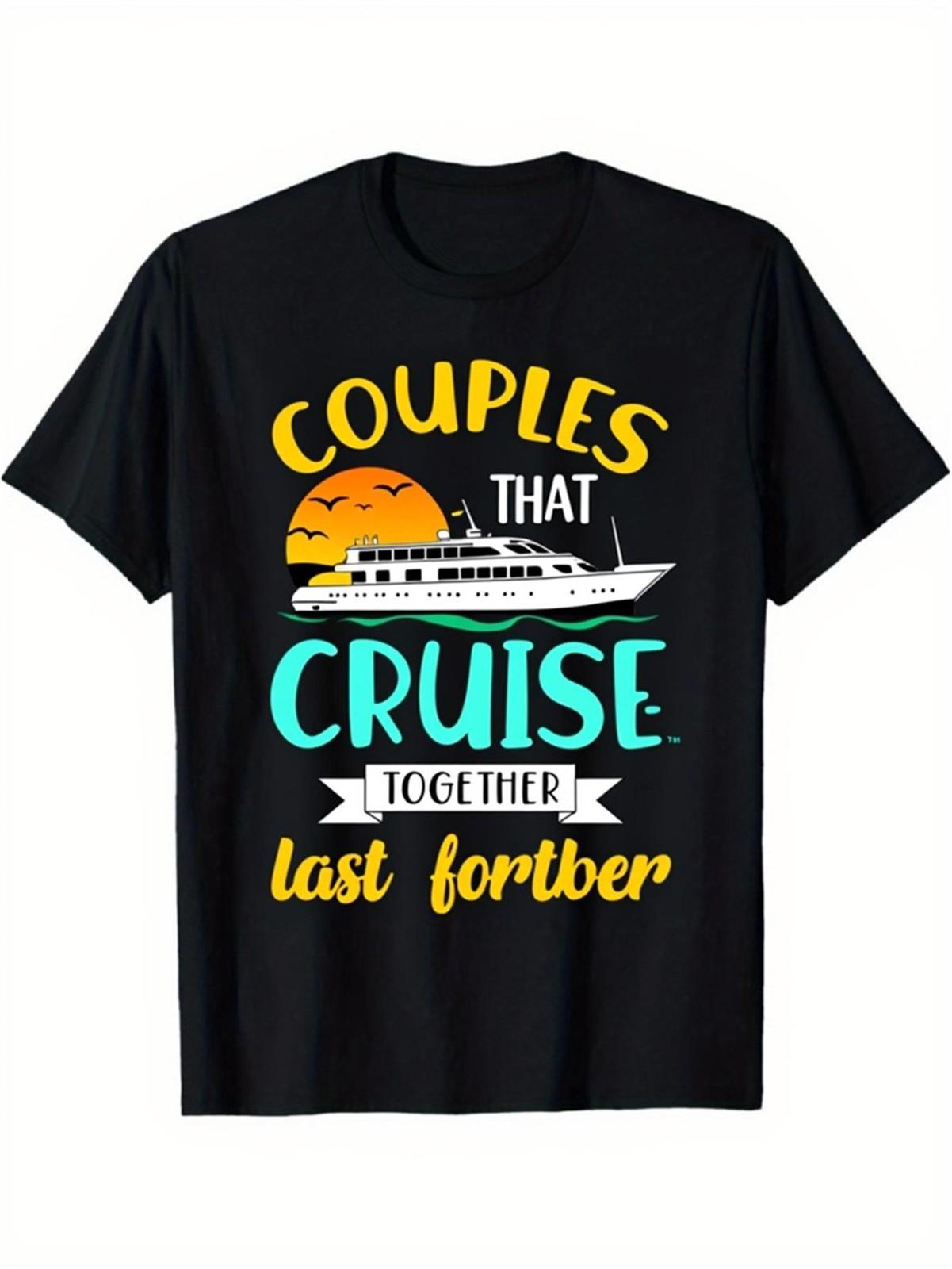 Couples That Cruise Together Last Forever Matching Cruise Vacation T-Shirts - S разноцветный