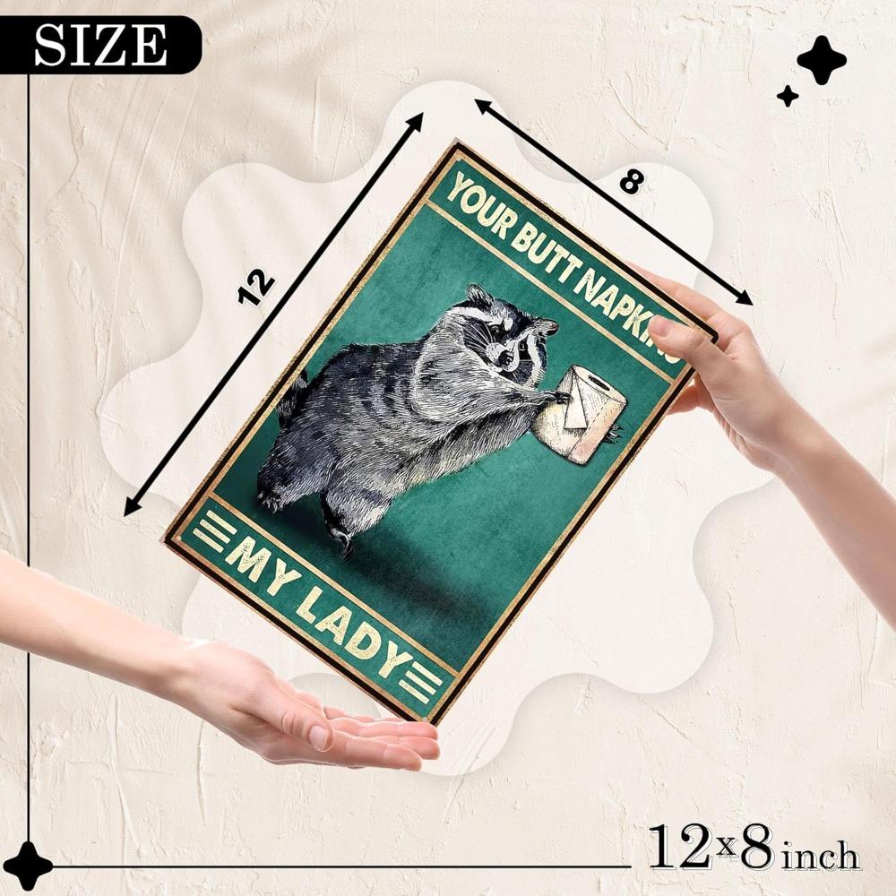 "Your Butt Napkins My Lady" Funny Decor - Raccoon Bathroom Tin Sign, Wall Decorations for Bathroom