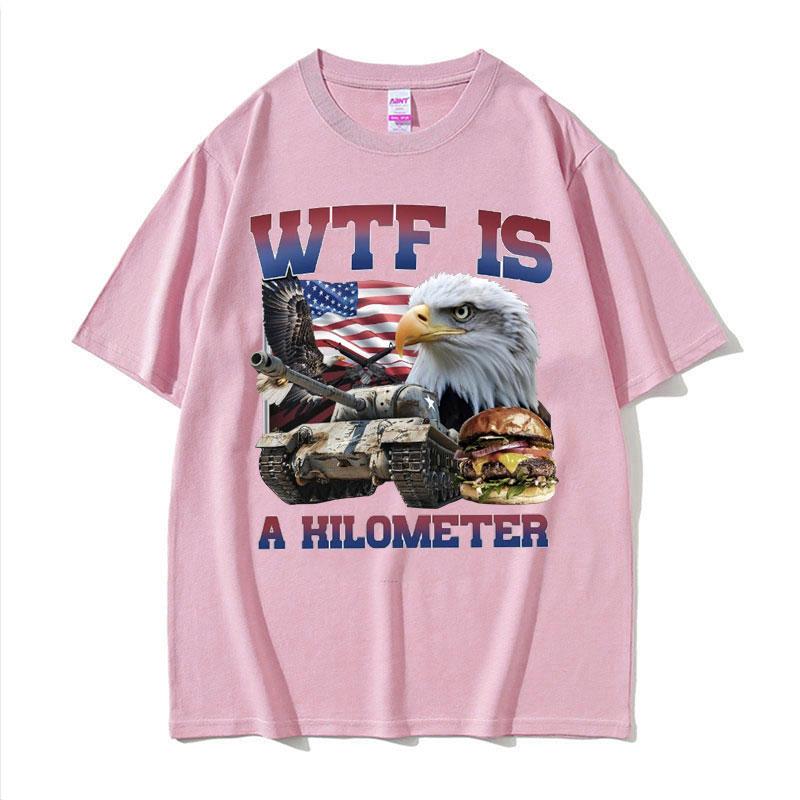 Wtf Is A Kilometer Funny Meme Graphic T Shirt Men Fashion Retro Oversized Tshirts Unisex Casual Cotton Short Sleeve Tshirt Y2k