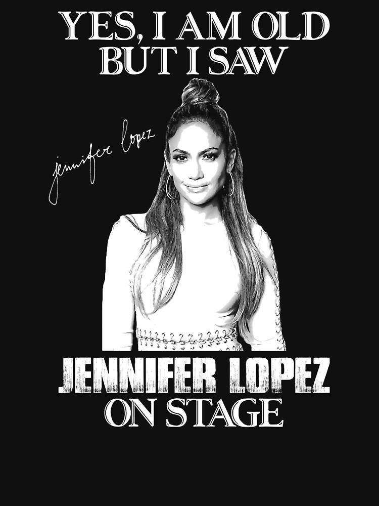 Pantera Yes Im Old But I Saw Diva Jlo On Stage Classic Unisex T-Shirt