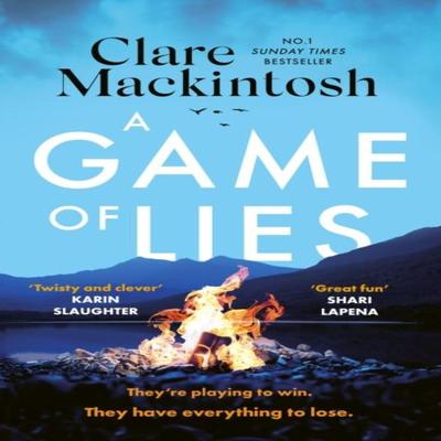 A Game of Lies by Clare Mackintosh Paperback Book 9781408725993