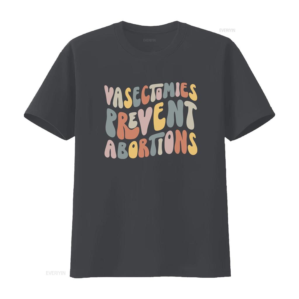 Retro Groovy Vasectomies Prevent Abortions Slogan Print Casual T Shirt Vintage Top For Everyday Wear Breathable