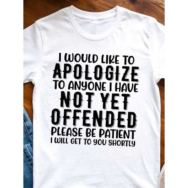 Plus Size, Funny I Would Like to Apologize to Anyone I Have Not Yet Offended Print Plus Size Women s T-Shirt - Sarcastic Humor Oversized Crew Neck S чёрный