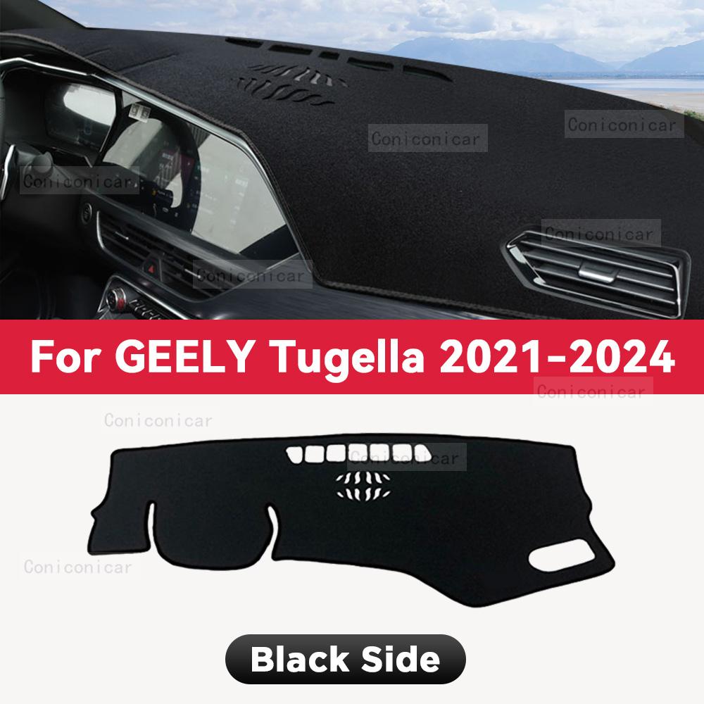 For GEELY TUGELLA 2021-2024 Car Dashboard Cover Mat Sun Shade Pad Avoid Light Mat Instrument Carpet Protection Accessories