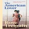 L'Amant Américain par Rose Tremain Livre de poche 9780099548447