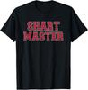 Shart Master Poop Bathroom Humor Funny Sarcastic Saying T-Shirt Unisex T-Shirt