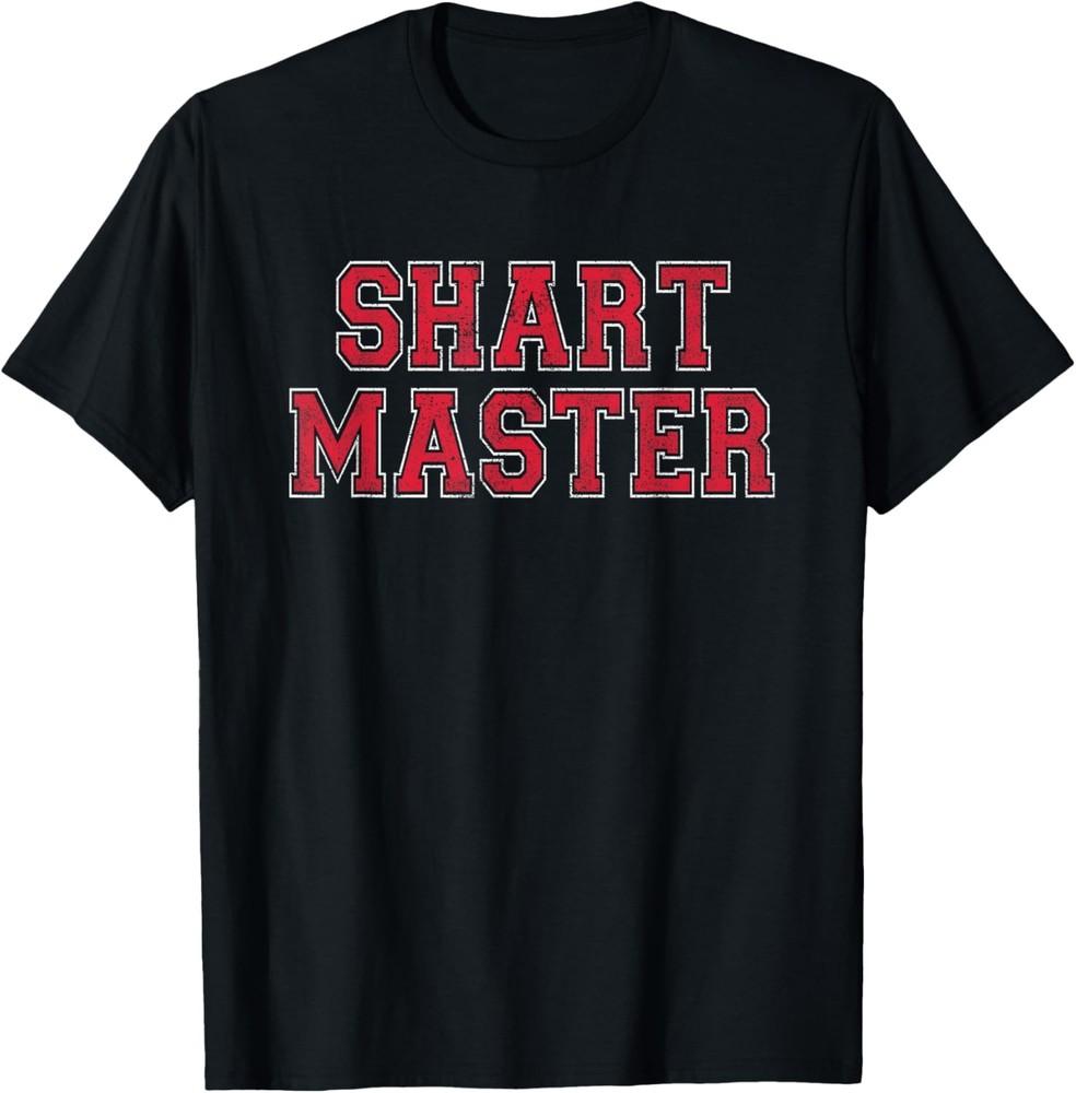 Shart Master Poop Bathroom Humor Funny Sarcastic Saying T-Shirt Unisex T-Shirt S