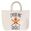 Beach Bag - PLANETEE - Cricket I Can't Humor Passion - Large Size - Rope Handle - Made In France