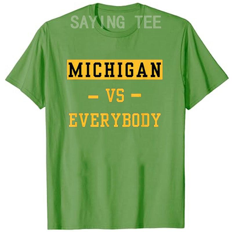 Michigan Vs Eeverything Tee Men Women Everybody T-Shirt Humor Funny Letters Printed Saying Tee Graphic Outfits Sports Clothes