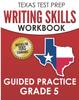 Książka TEXAS TEST PREP Writing Skills Workbook Guided Practice Grade 5 : Full Coverage of the TEKS Writing Standards