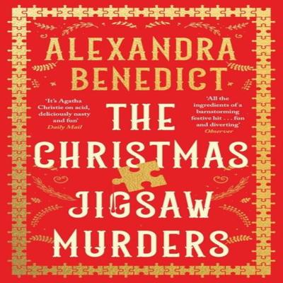 The Christmas Jigsaw Murders by Alexandra Benedict Hardback Book 9781398525375