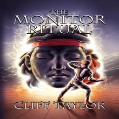 The Monitor Ritual by Cliff Taylor Hardback Book 9781436390460