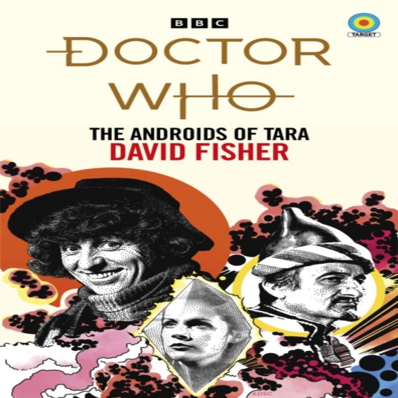 Doctor Who The Androids of Tara Target Collection by David Fisher... 9781785947926