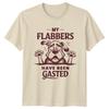 My Flabbers Have Been Gasted Dog Funny Sarcastic T-Shirt