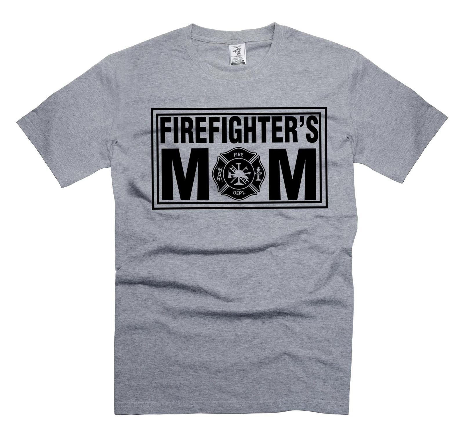 Firefighter s Mom Shirt Mother s Day Firefighter Shirts Gift From Firefighter 4XL