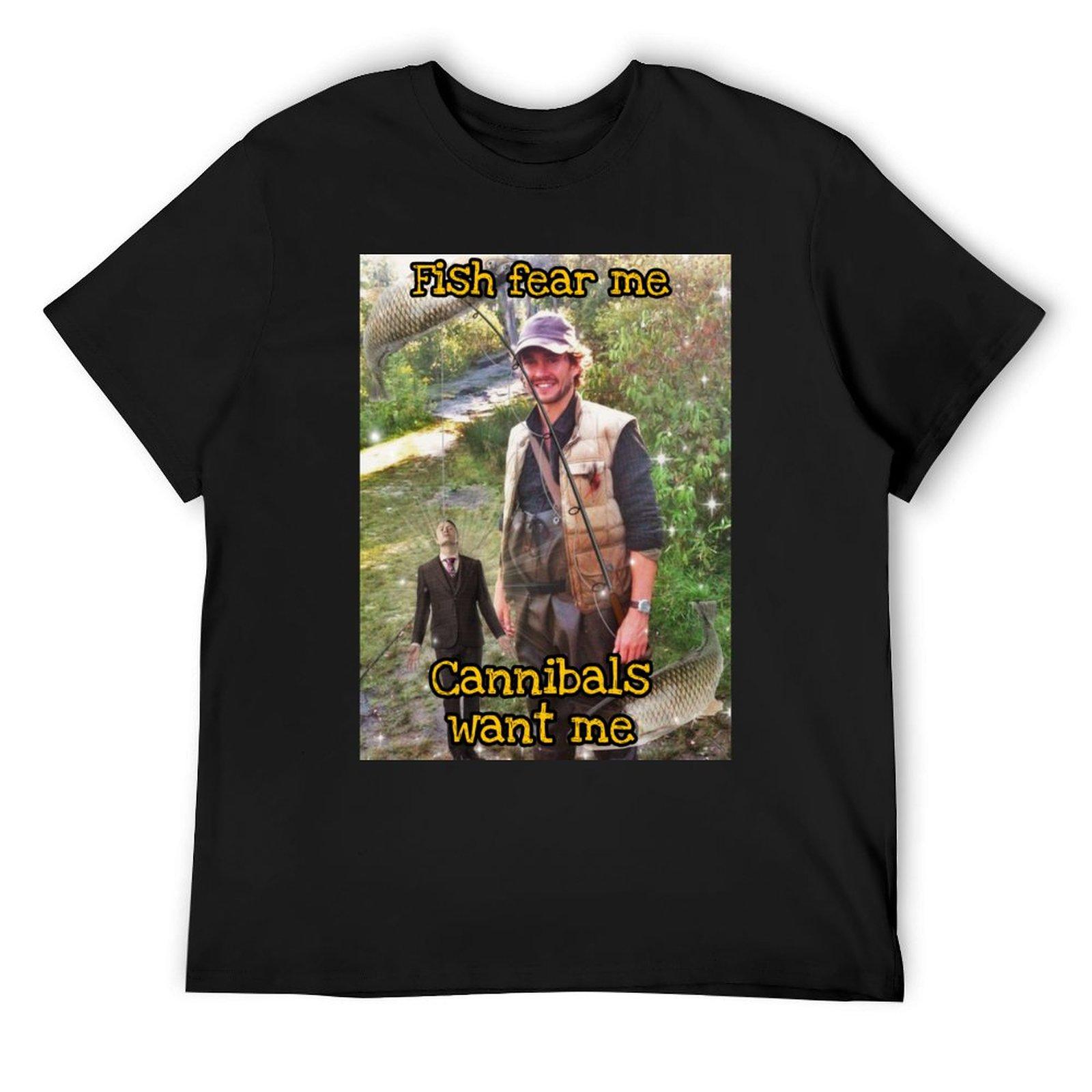 

2026 new Comfortable Fish fear me Cannibals want me Will Graham oversized unisex T-Shirt anime figures customizeds t shirts m... S