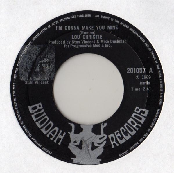 

7inch Record LOU CHRISTIE - I m Gonna Make You Mine 201057 Buddah Records 1969 UK Pop Used